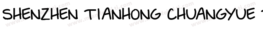 Shenzhen Tianhong Chuangyue Technol字体转换